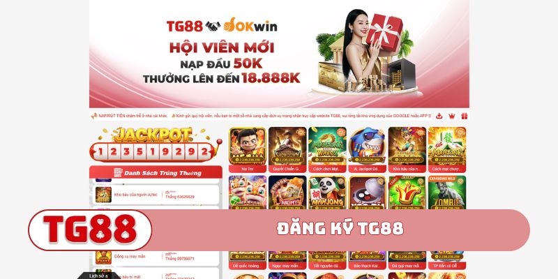 Hướng Dẫn Đăng Ký TG88 Siêu Tốc – Top 1 Cách Bảo Mật