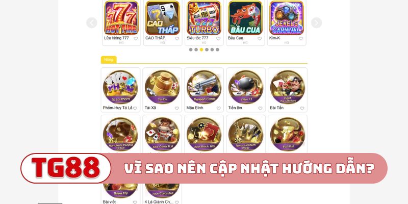 Vì sao nên cập nhật hướng dẫn TG88?